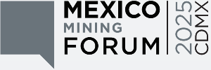 Mexico Mining Forum CDMX