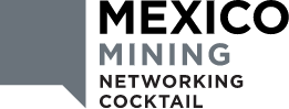 Mexico Mining Networking Cocktail